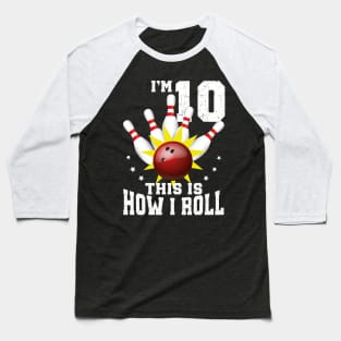 Bowling 10th Birthday Bday Party Kids 10 years Old Bowler Baseball T-Shirt